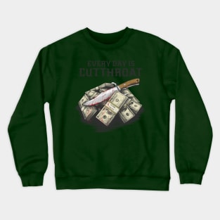 A cutthroat World Crewneck Sweatshirt